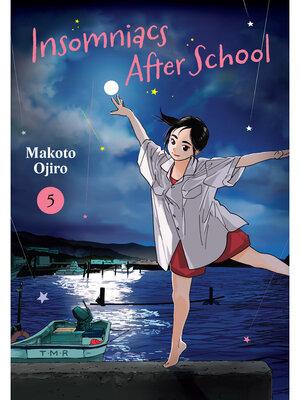cover image of Insomniacs After School, Volume 5